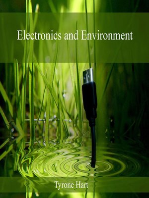 cover image of Electronics and Environment